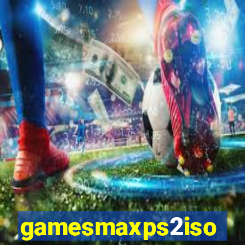 gamesmaxps2iso