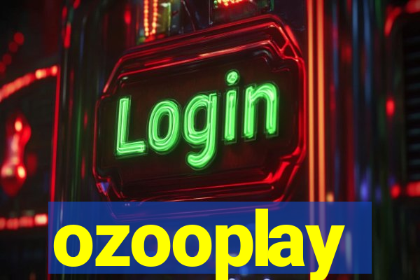 ozooplay