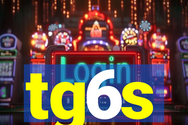 tg6s