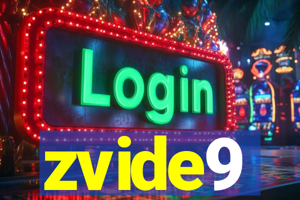 zvide9