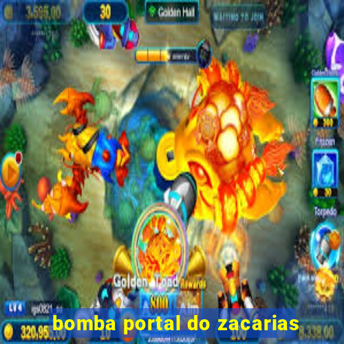 bomba portal do zacarias