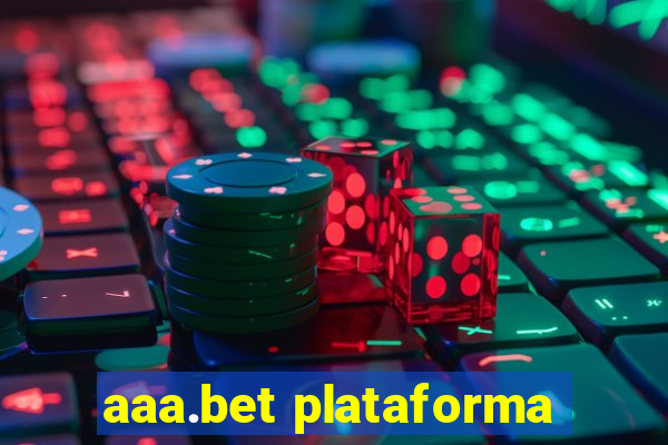 aaa.bet plataforma