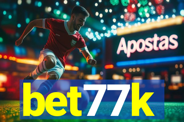 bet77k