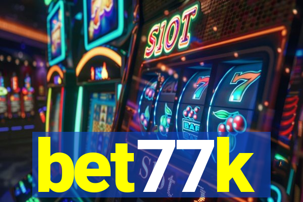 bet77k