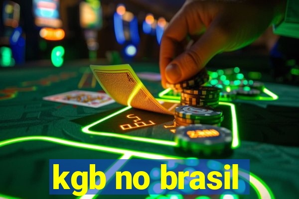 kgb no brasil