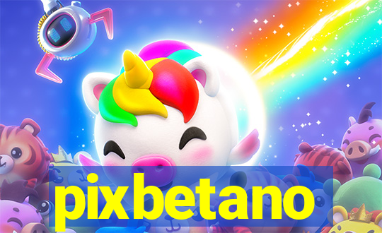 pixbetano