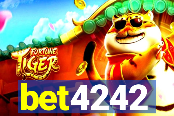 bet4242