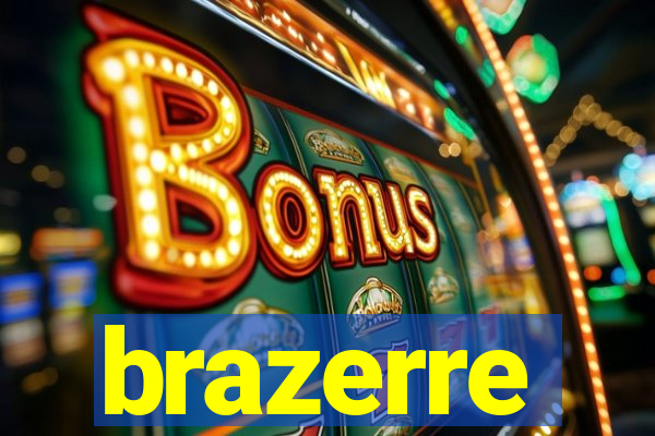 brazerre