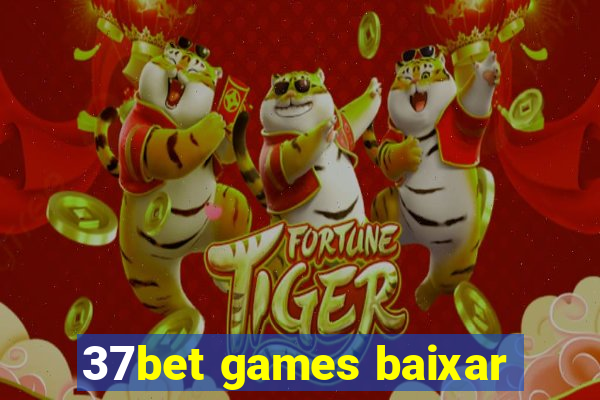 37bet games baixar