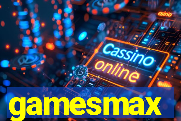 gamesmax