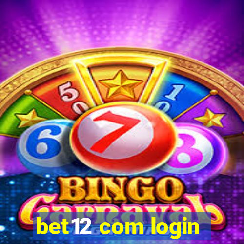bet12 com login