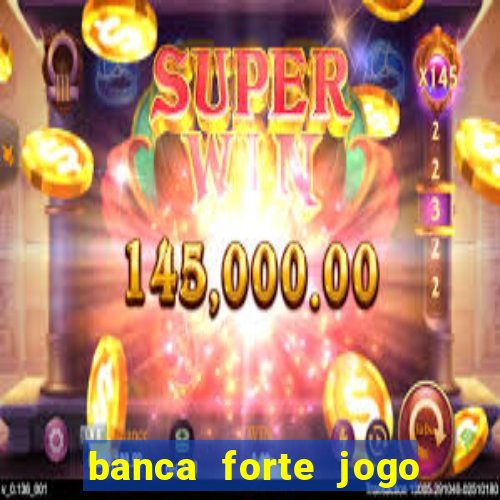 banca forte jogo do bicho app