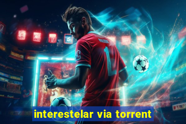 interestelar via torrent