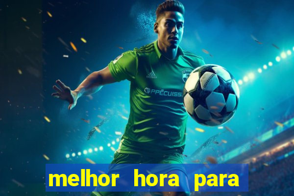 melhor hora para jogar aviator