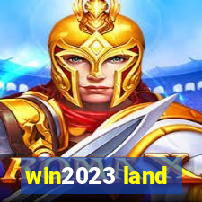 win2023 land