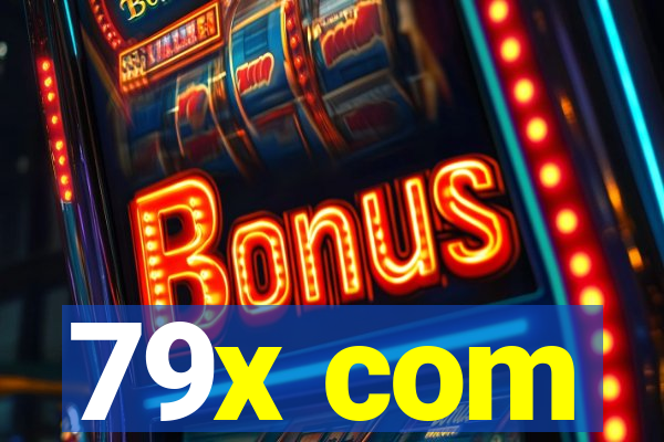 79x com