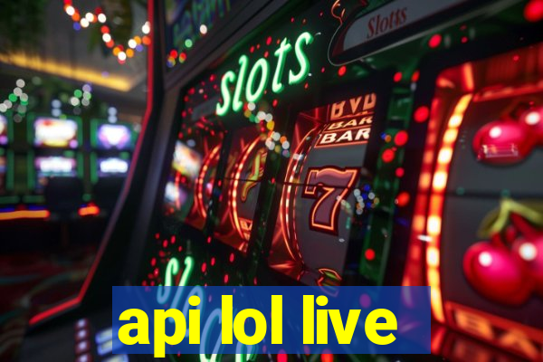 api lol live
