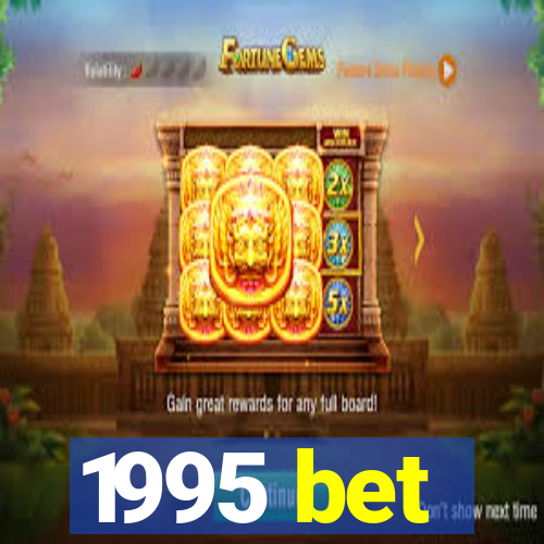 1995 bet
