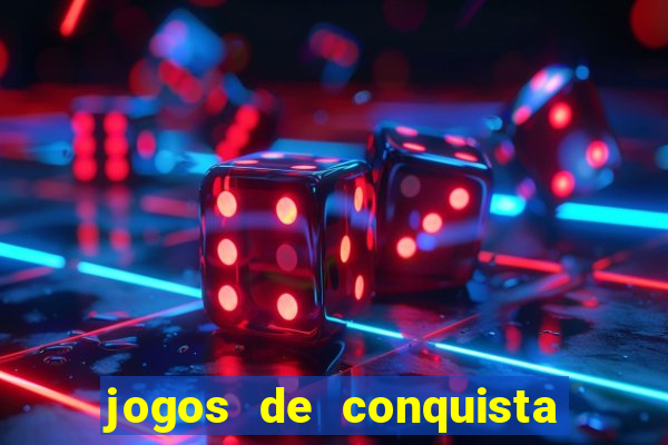 jogos de conquista de territorio
