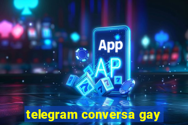 telegram conversa gay