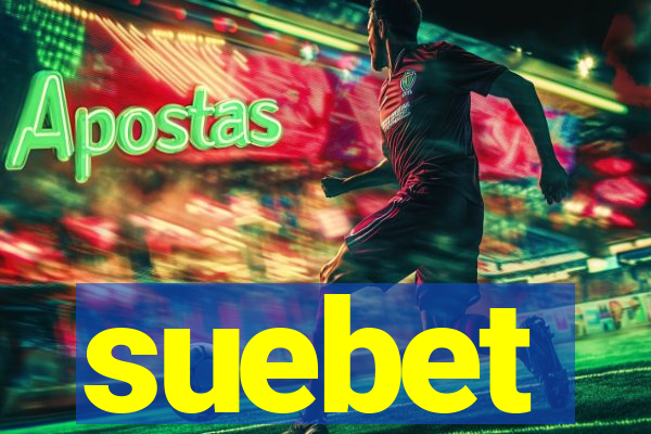 suebet