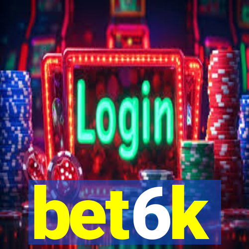 bet6k