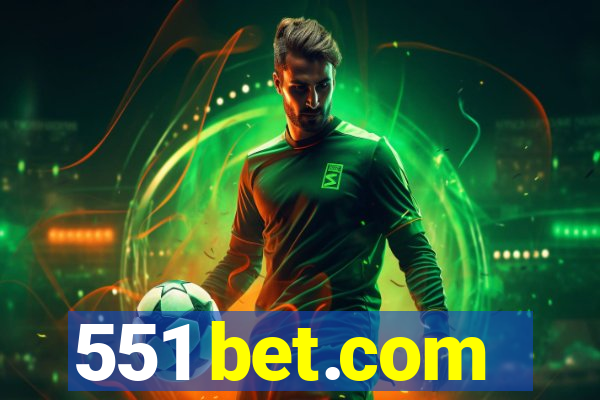 551 bet.com