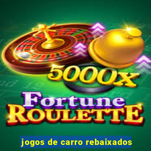 jogos de carro rebaixados