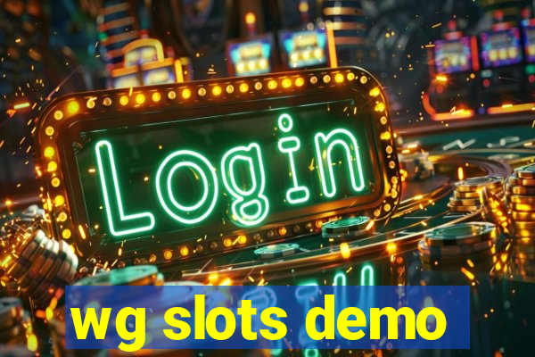 wg slots demo
