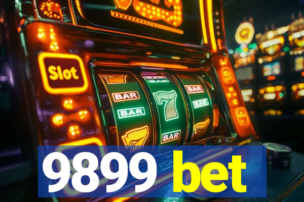 9899 bet