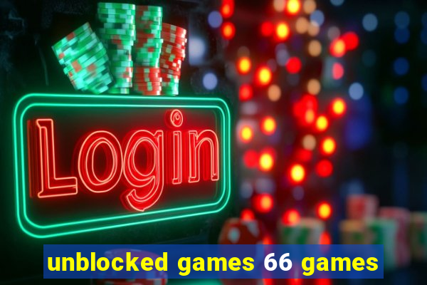 unblocked games 66 games