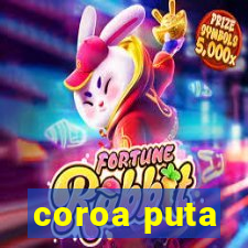coroa puta