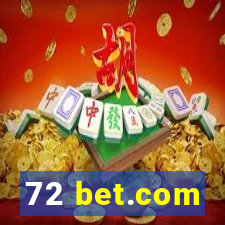 72 bet.com