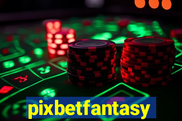 pixbetfantasy