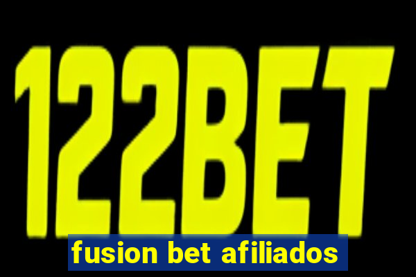 fusion bet afiliados