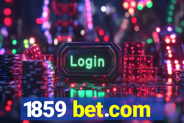 1859 bet.com