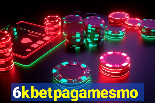 6kbetpagamesmo