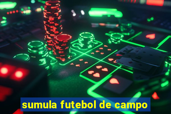 sumula futebol de campo