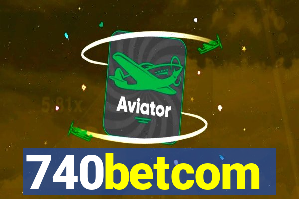 740betcom