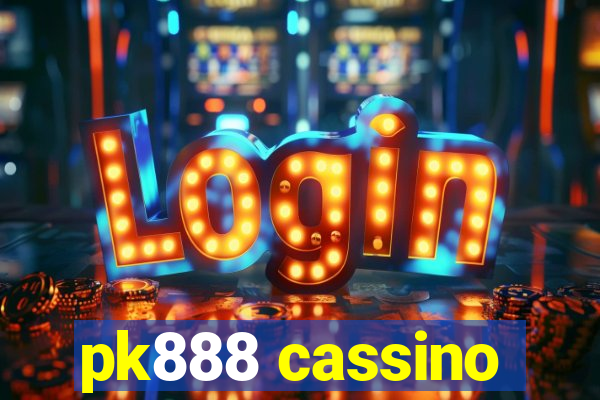 pk888 cassino