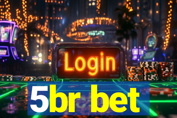 5br bet