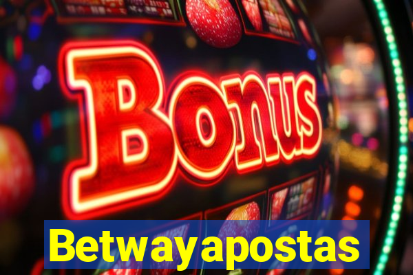 Betwayapostas