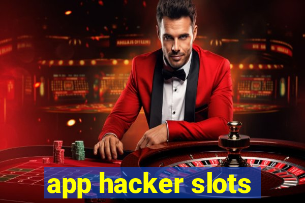 app hacker slots