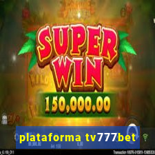 plataforma tv777bet