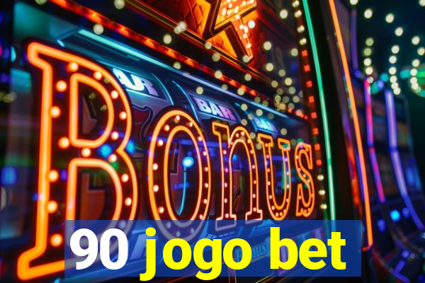 90 jogo bet