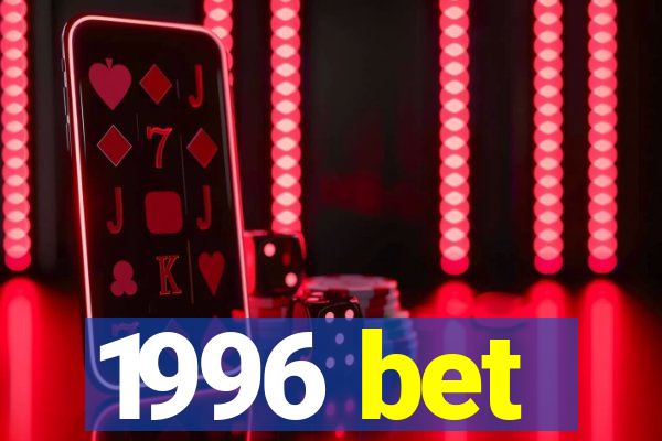 1996 bet