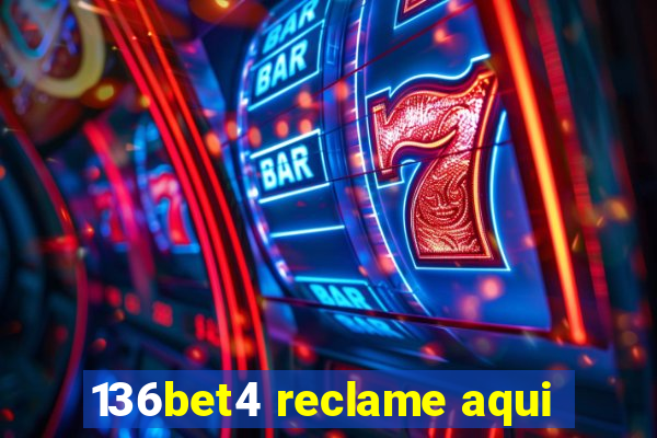 136bet4 reclame aqui