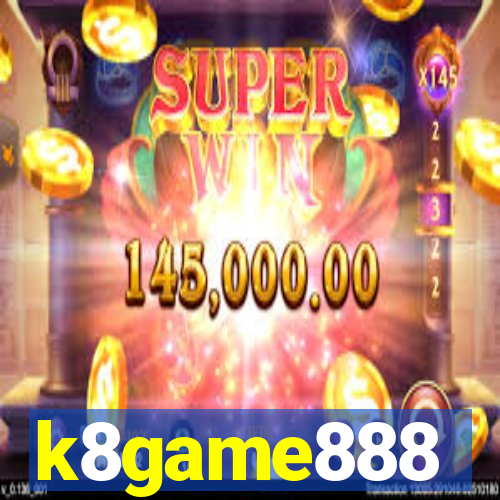 k8game888