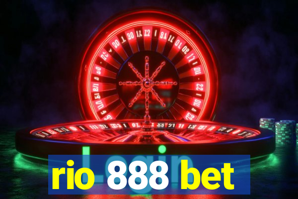 rio 888 bet