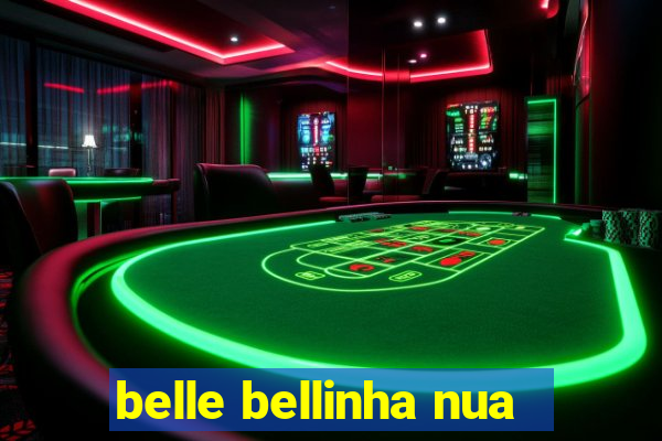 belle bellinha nua